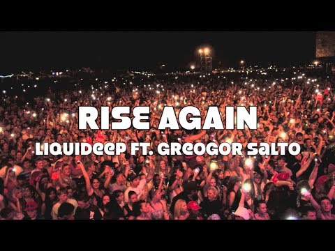 Rise Again - Liquideep ft. Greogor Salto *Lyric Video*