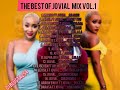 THE BEST OF JOVIAL MIX VOL 1 DJ BLUSTA 254