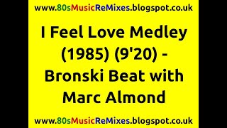 I Feel Love Medley - Bronski Beat with Marc Almond | 80s Club Mixes | 80s Club Mixes | 80s Dance Mix
