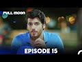 Full Moon | Pura Chaand Episode 15 in Urdu Dubbed | Dolunay