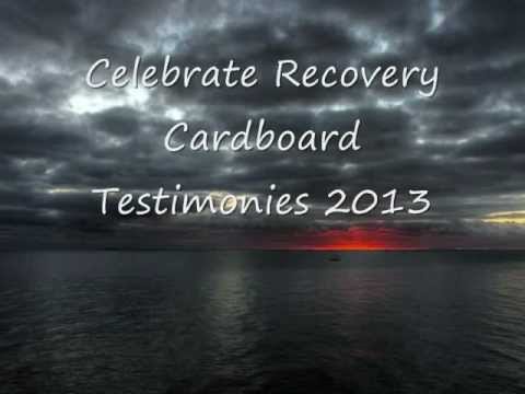 Infinity Fellowship Celebrate Recovery Cardboard Testimonies 2013