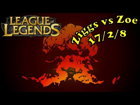 Ziggs vs Zoe: 17/2/8