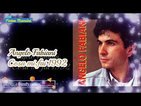 Angelo Fabiani - Cosa mi fai 1992