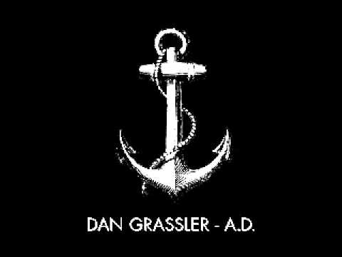 Dan Grassler - A.D.