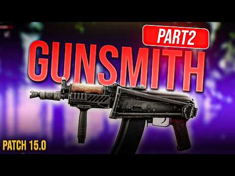 Gunsmith Part 2 Patch 15.0 - Mechanic Task Guide - Escape From Tarkov