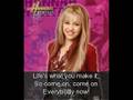 Hannah Montana - Life's What You Make It ...