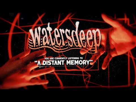 Watersdeep - A Distant Memory (Official Lyric Video)