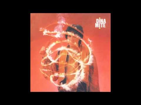 Dina - Dinamite