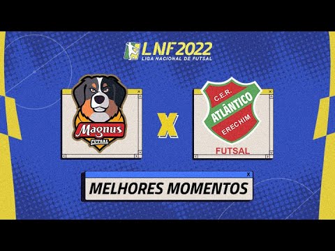 MAGNUS 3 X 1 ATLÂNTICO | MELHORES MOMENTOS | 9ª RODADA DA LNF 2022