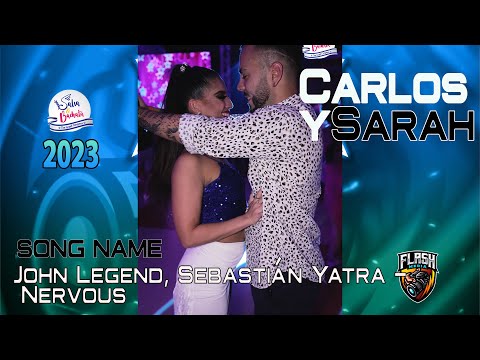 John Legend, Sebastián Yatra - Nervous [Carlos y Sarah] @ Israeli Salsa & Bachata Congress 2023