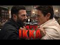 Ikka 2026 Official Trailer NETFLIX Sunny Deol Akshaye Khanna Dia Mirza