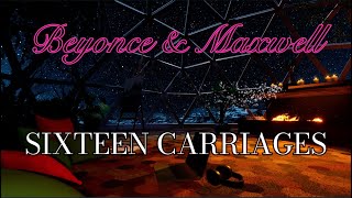 Download lagu Beyonce x Maxwell | 16 Carriages | Mashup [Lyrics] Showroom Partners Entertainment mp3