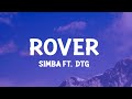 S1MBA Ft DTG - Rover (Lyrics) Pull Up In A Rover Now She Say She Wanna Come Over