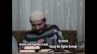 Risale-i Nur Dersi 31. 01. 2013 (Anlatan: Şahin Aslan)