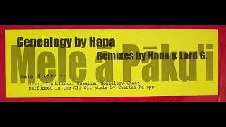 Hapa - Genealogy (Kano's Illmatic Drum Mix)