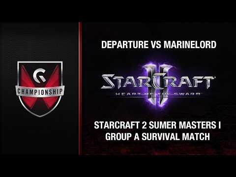 DeParture vs Marinelord - GC's 2015 Starcraft 2 Summer Masters I (Group A Survival Match)