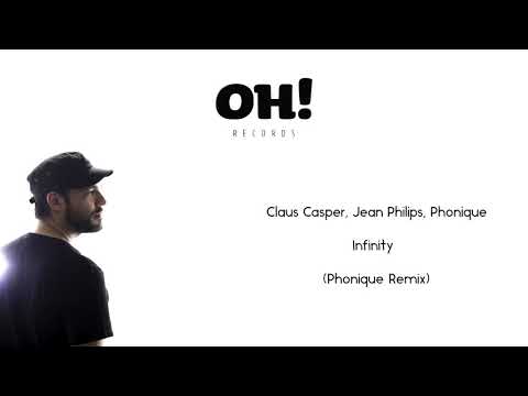 Claus Casper, Jean Philips, Phonique - Infinity (Phonique Remix)