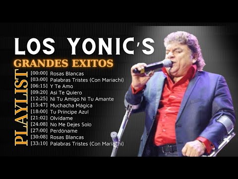 Los Yonic's Mix Éxitos 💖 Los Yonics 💖35 Super Éxitos Románticas Inolvidables MIX ✨ 80s music