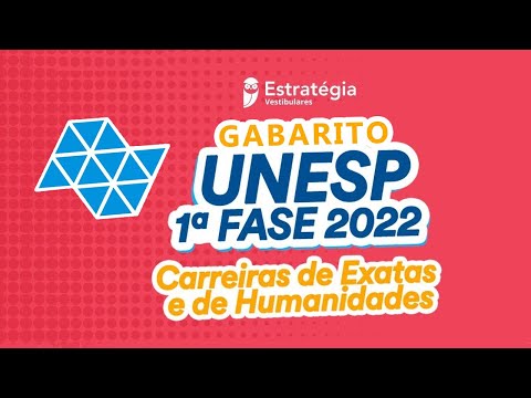GABARITO UNESP 2022 - 1ª fase (Cursos de Exatas e de Humanidades) - Correção da prova AO VIVO