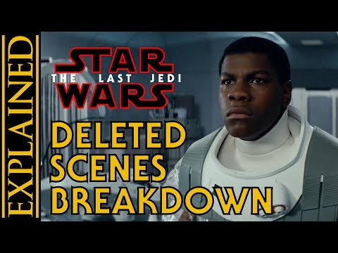The Last Jedi Deleted Scenes Breakdown