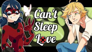 Can&#39;t Sleep Love (meme) Miraculous Ladybug -REMAKE-