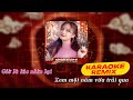 KARAOKE REMIX NĂM QUA ĐÃ LÀM GÌ HUYỀN ZOE Năm Qua Tôi đã Làm Gì Cho Người Sinh Ra T�