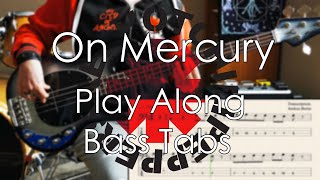 Red Hot Chili Peppers - On Mercury // Bass Cover // Play Along Tabs and Notation