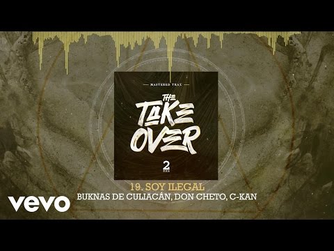 Mastered Trax - Soy Ilegal (Audio) ft. Buknas De Culiacan, Don Cheto, C-Kan