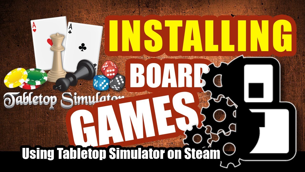 Installing board games for Tabletop Simulator on Steam