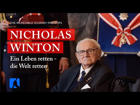 Nicholas Winton: Ein Leben retten - die Welt retten # Gary Kent # The Incredible Journey