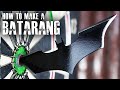 How To Make A Batarang Like The Dark Knight
