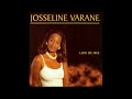 JOSSELINE VARANE - Loin De Moi (1999)