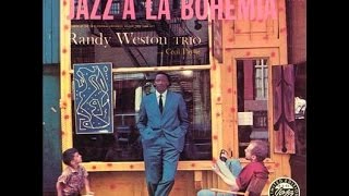 Randy Weston Trio with Cecil Payne - Once in a While