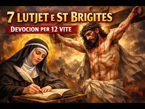 Lutja 12 Vjecare e Shën Brigites ( 7 Lutje  dhe Premtimet e Krishtit )