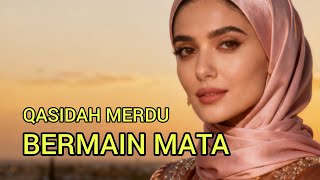Download lagu QASIDAH MERDU‼️ BERMAIN MATA mp3