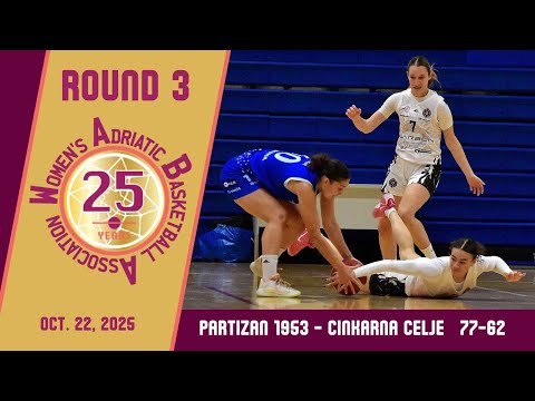 2025-26 WABA Round 3: Partizan 1953-Cinkarna Celje 77-62 (22/10)