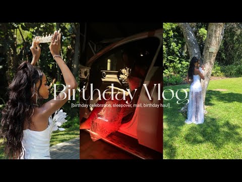 Birthday Vlog | [sweet 16, sleepover, mall date, birthday haul] | South African YouTuber