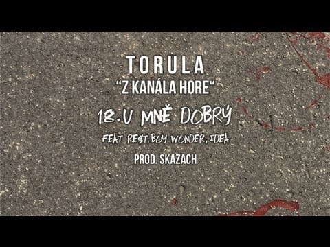 Torula - U mně dobrý Feat. Rest, Boy Wonder, Idea (prod. Skazach) + Dj Spank