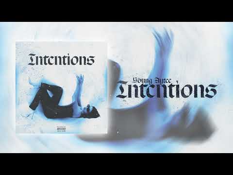 Young Aytee - Intentions (Official Audio)
