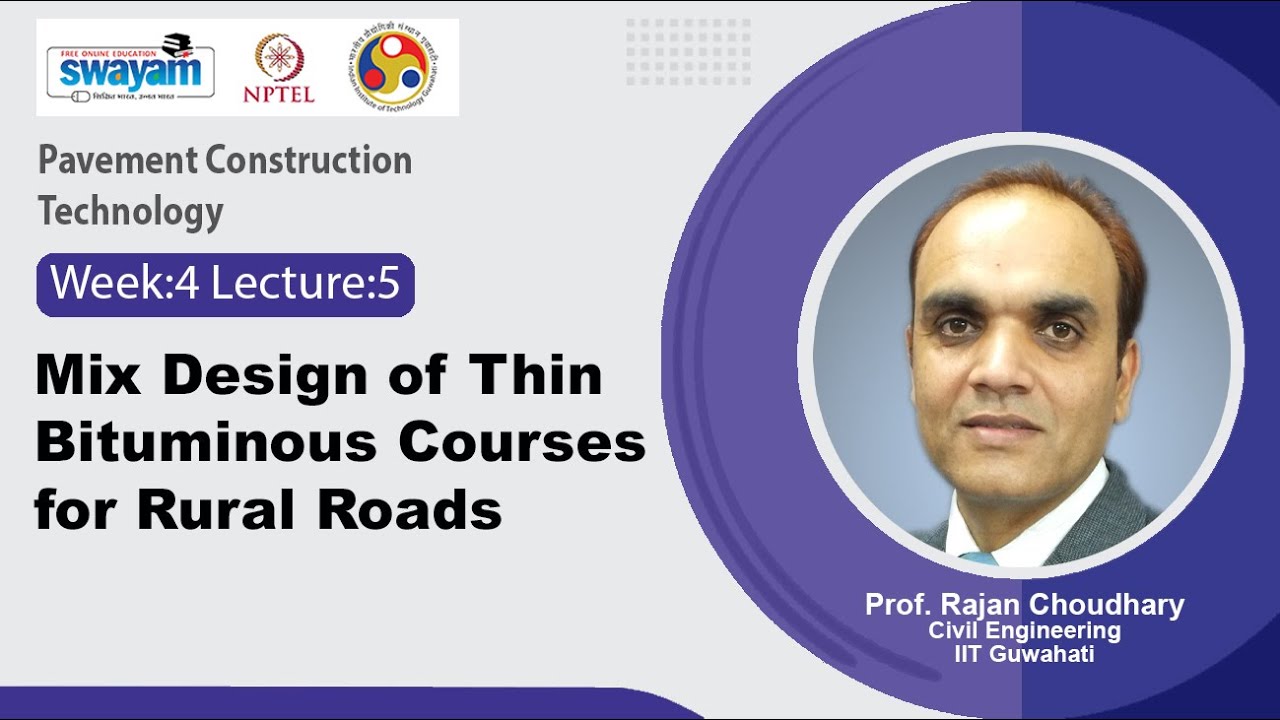 Lec 19: Mix design of thin bituminous courses for rural roads