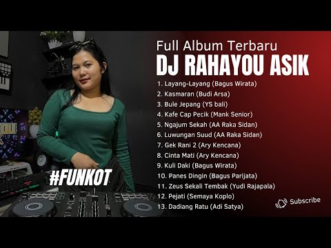 DJ LAGU BALI FULL ALBUM - FUNKOT | DJ RAHAYOU ASIK