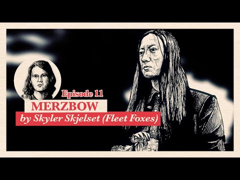 Thumbnail for Skyler Skjelset (Fleet Foxes) on Merzbow | Accolades Ep 11 by Skyler Skjelset