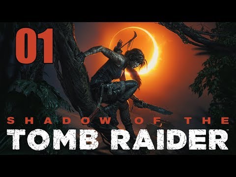 Shadow of the Tomb Raider - Walkthrough Part 1: Dias de los Muertos