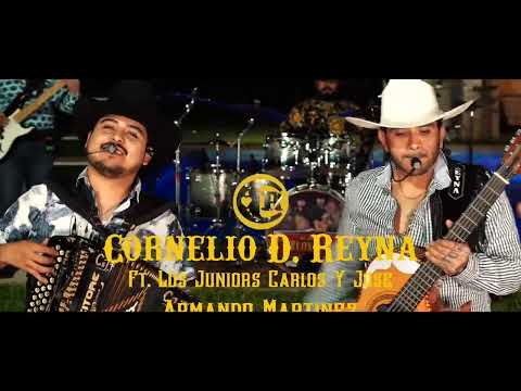 Armando Martinez - Cornelio D. Reyna Feat. Carlos Y Jose Jr