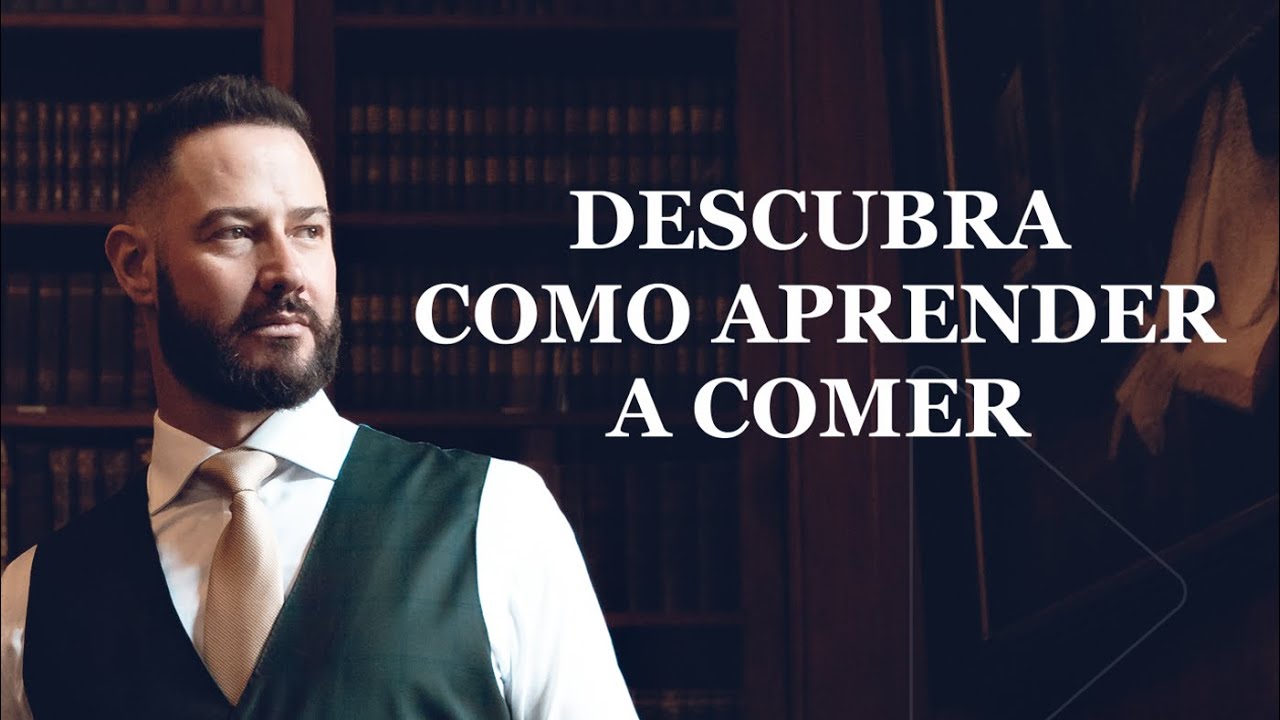 Descubra como aprender a comer (E mude sua vida!)