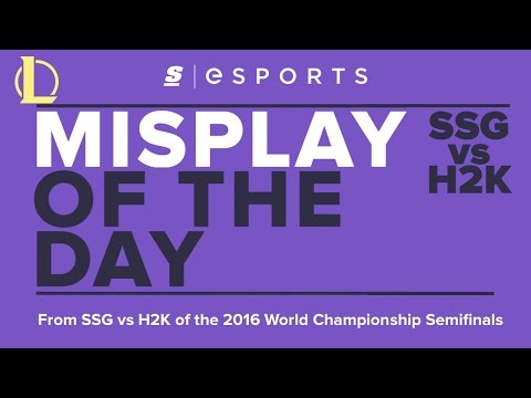 Misplay of the Day: 2016 Worlds Semifinals - SSG vs H2K