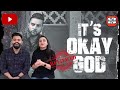 It's Okay God | Karan Aujla I Rupan Bal I Proof I Delhi Couple Reactions