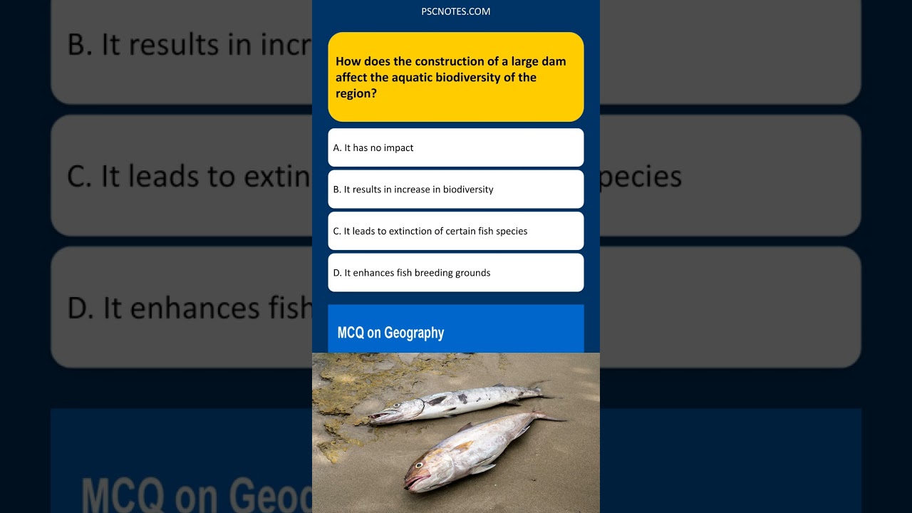 How does the construction of a large dam affect the aquatic biodiversity of the region?