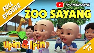 Download lagu UPIN & IPIN - ZOO SAYANG mp3 Download lagu UPIN & IPIN - ZOO SAYANG mp3