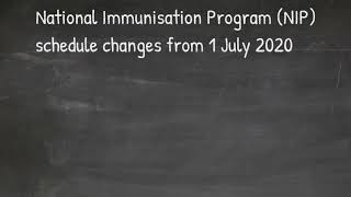 National immunisation Program ( NIP ) changes